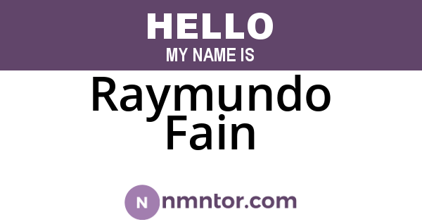 Raymundo Fain