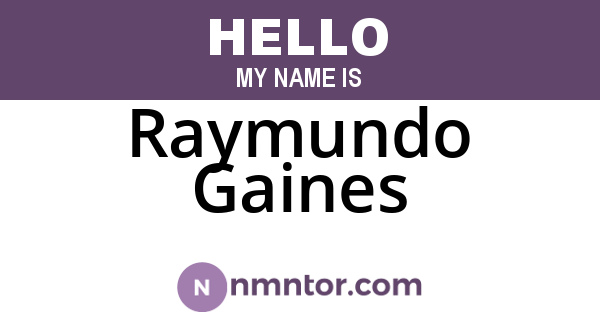 Raymundo Gaines