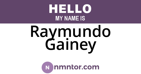 Raymundo Gainey