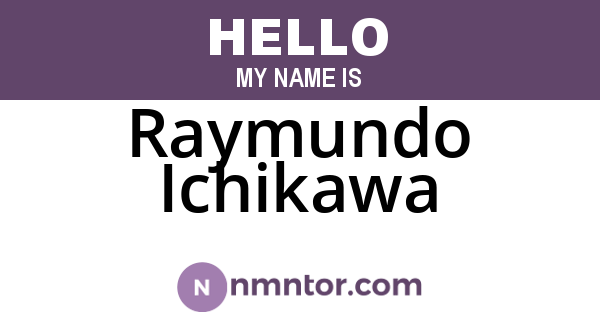 Raymundo Ichikawa