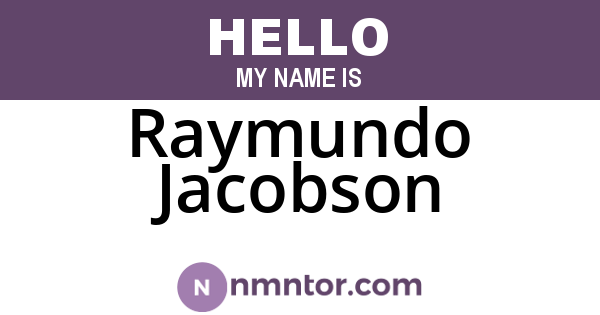 Raymundo Jacobson