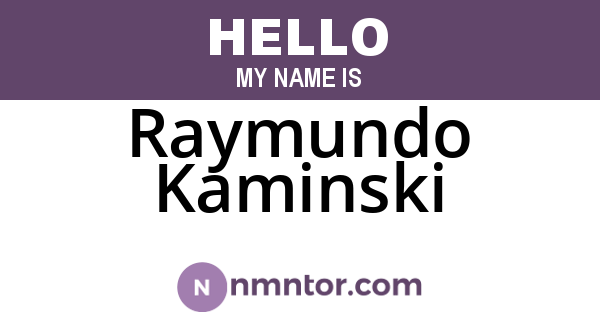 Raymundo Kaminski