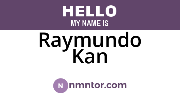 Raymundo Kan