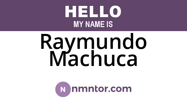 Raymundo Machuca