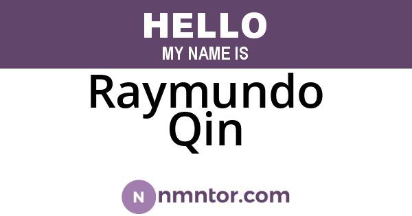 Raymundo Qin