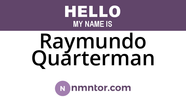 Raymundo Quarterman