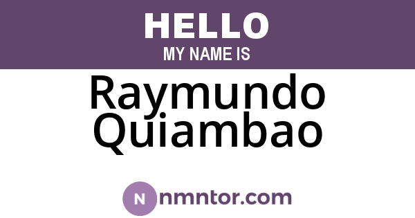 Raymundo Quiambao