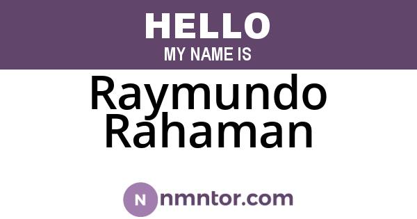 Raymundo Rahaman