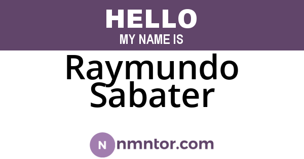 Raymundo Sabater