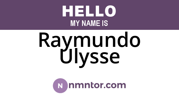 Raymundo Ulysse