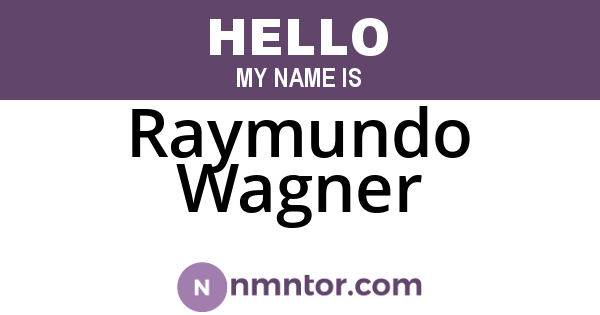 Raymundo Wagner
