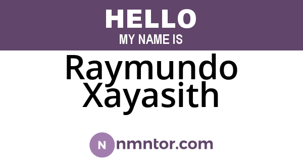 Raymundo Xayasith