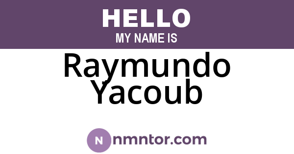 Raymundo Yacoub