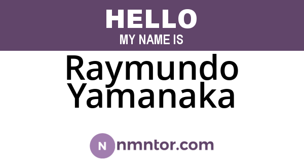 Raymundo Yamanaka