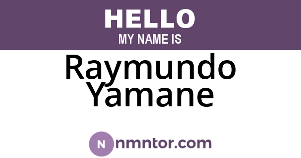 Raymundo Yamane