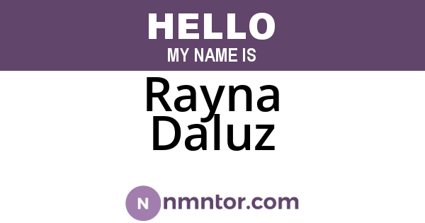 Rayna Daluz