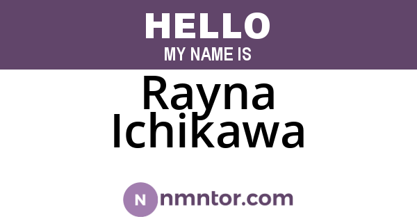 Rayna Ichikawa
