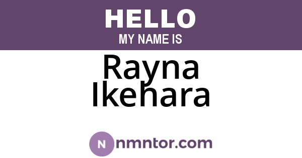 Rayna Ikehara