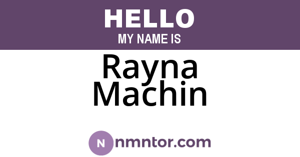 Rayna Machin