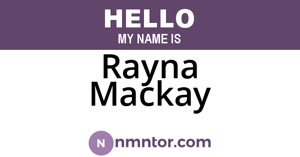 Rayna Mackay