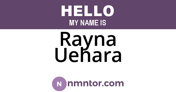 Rayna Uehara
