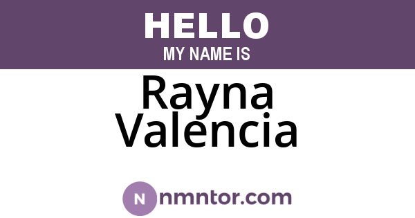 Rayna Valencia