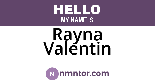 Rayna Valentin