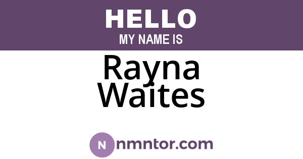 Rayna Waites