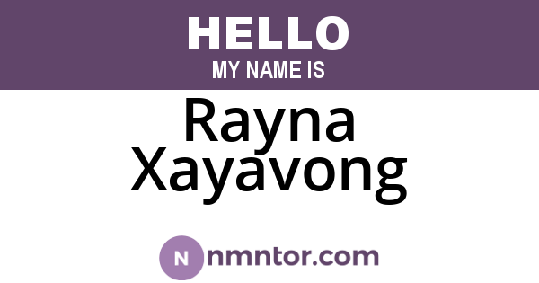 Rayna Xayavong