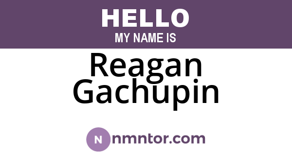 Reagan Gachupin