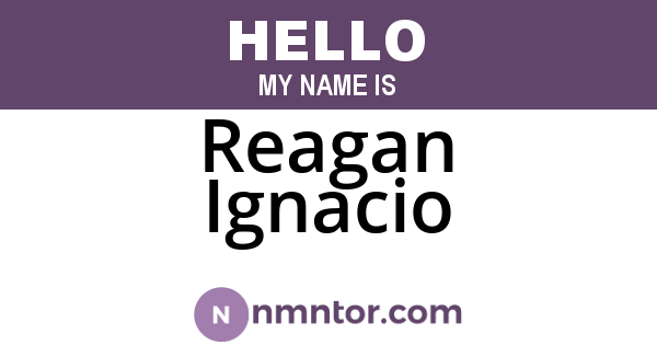 Reagan Ignacio