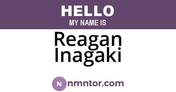 Reagan Inagaki