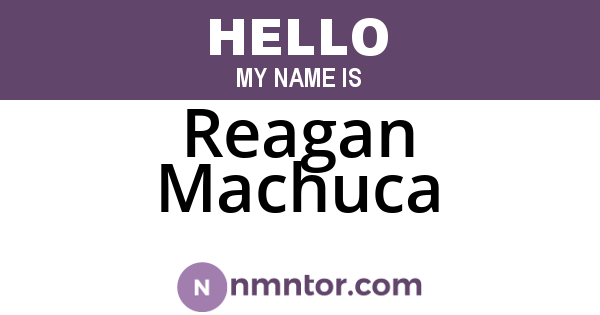 Reagan Machuca