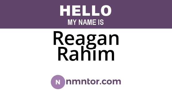 Reagan Rahim