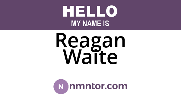 Reagan Waite