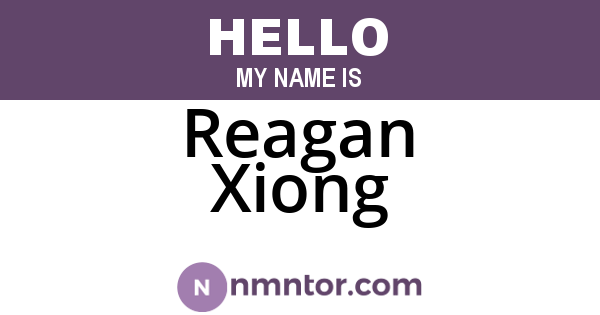 Reagan Xiong