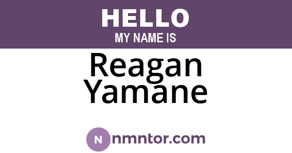 Reagan Yamane