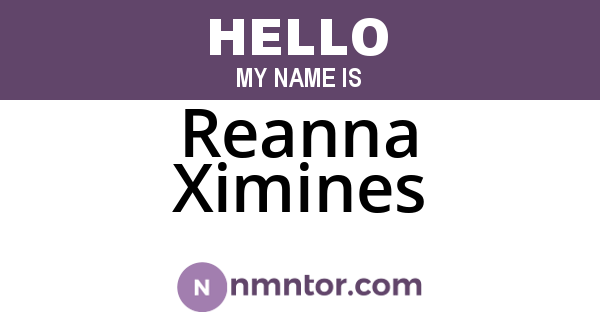 Reanna Ximines