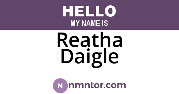 Reatha Daigle