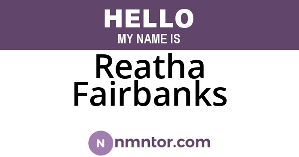 Reatha Fairbanks