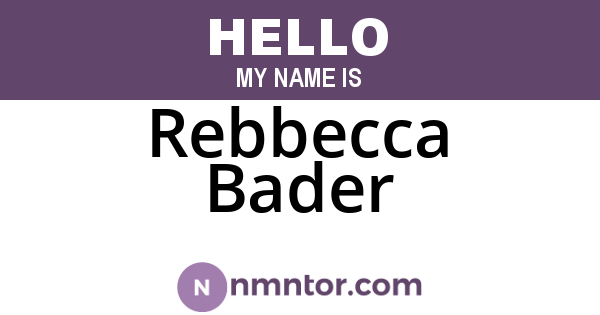 Rebbecca Bader