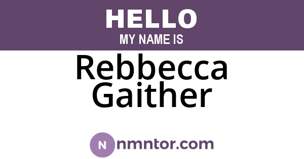Rebbecca Gaither
