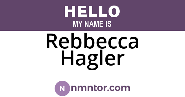 Rebbecca Hagler
