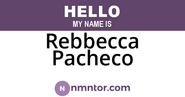 Rebbecca Pacheco