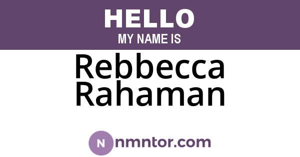 Rebbecca Rahaman