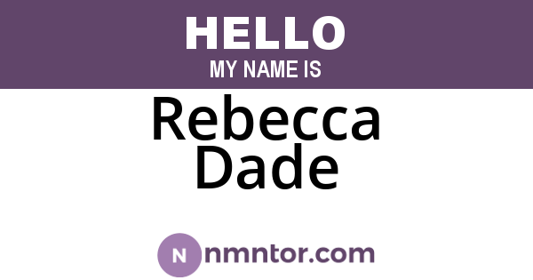 Rebecca Dade