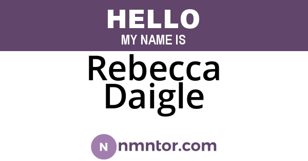 Rebecca Daigle