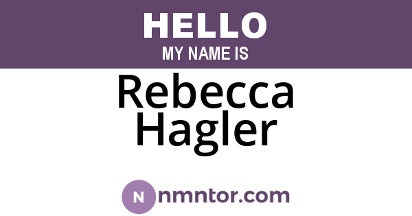 Rebecca Hagler