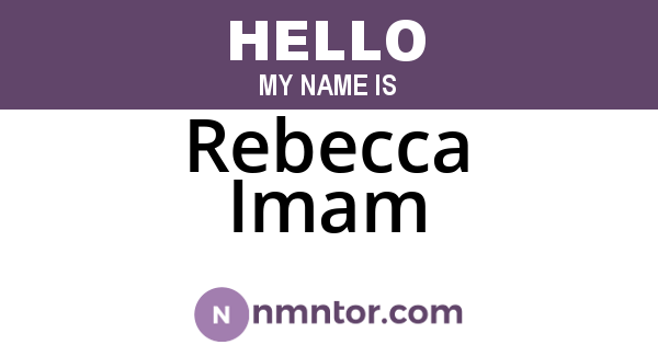 Rebecca Imam