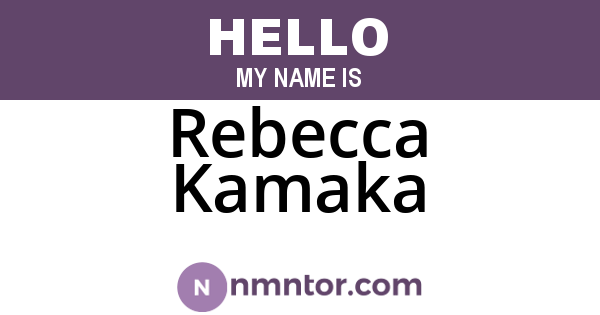 Rebecca Kamaka